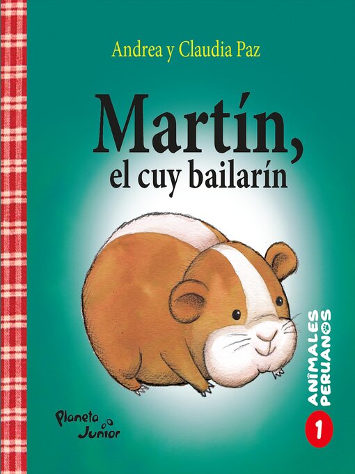 Title details for Martín, el cuy bailarín by Claudia Paz - Wait list